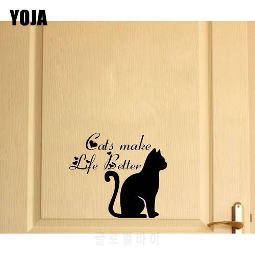 YOJA 24.5*21.32CM Cats Make Life Better For Kids Wall Decoration Stickers Door Decal D2-0203