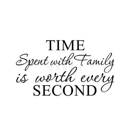Time Spent with Family is Worth Every Second Wall Stickers Removable Art DIY Sticker Home Decal