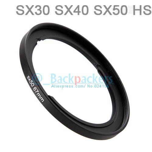 Camera Lens Adapter Ring SX50 to 67mm For Canon PowerShot SX540 SX530 SX520 SX70 SX60 SX50 SX40 SX30 Mount Lens Hood 67mm Filter