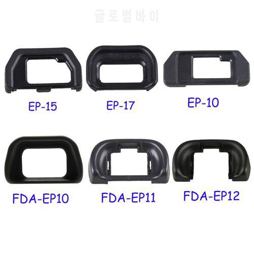 FDA-EP10 FDA-EP11 FDA-EP12 EP-10 EP-15 EP-17 Eyecup Eye Cup Eyepiece Protector for Sony for Olympus SLR Camera
