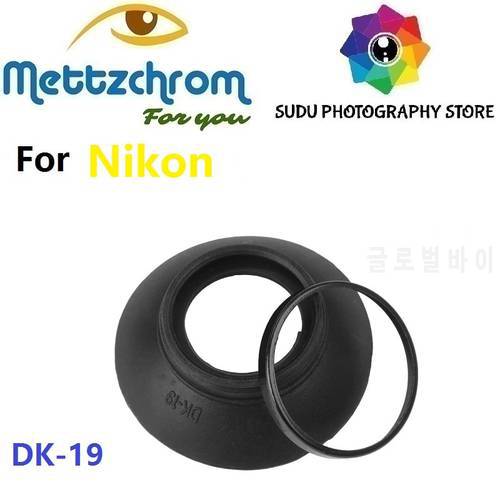 For Nikon DK-19 Rubber Eyecup Viewfinder Eyepiece Hood D700 D800 D4 D3S D3X D2X