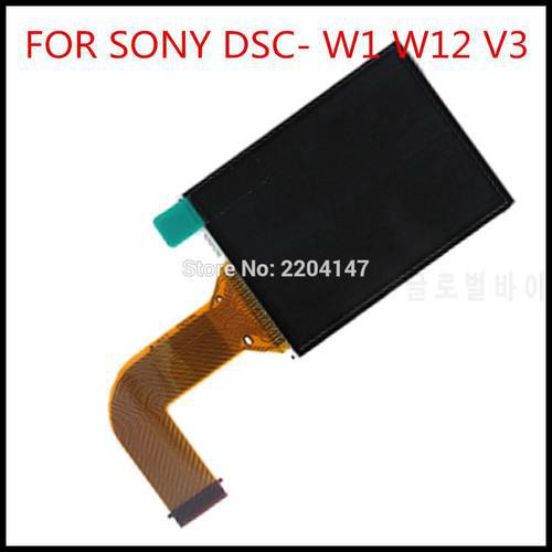 100% Original NEW LCD Display Screen for SONY Cyber-Shot DSC-W1 DSC-V3 DSC-W12 W1 W12 V3 Digital Camera Repair Part NO Backlight