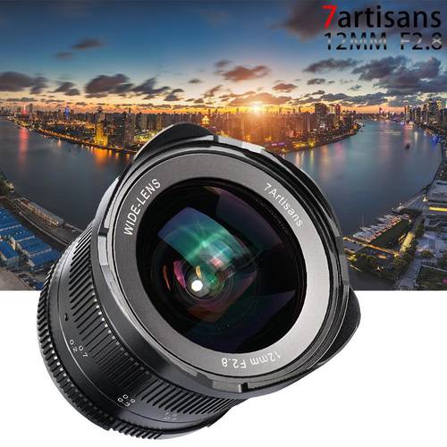 12mm F2.8 Ultra Wide Angle Manual Fixed Lens APS-C for Canon-M Mount/Sony E Mount A6500 A7 A7RII /Fuji FX/M4/3