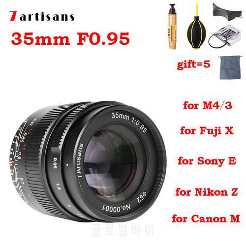 7 artisans 7artisans 35mm F0.95 camera lens APS-C for Sony E mount Nikon Z Olympus M4/3 Fuji XF X Canon EF-M EOS-M