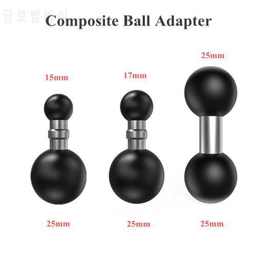 1 Pc 25mm to 15mm/17mm/25mm Composite Ball Adapter for Industry Standard Dual Ball Socket Mounting for garmin- GPS Brackets