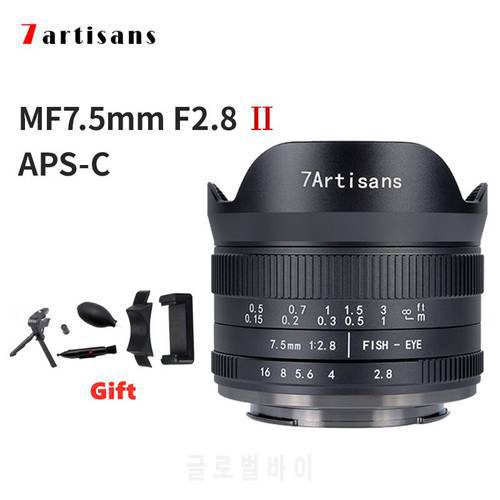 7 Artisans 7.5mm F2.8 II APS-C Ultra-Wide-Angle Fisheye Camera Lens a6000 Sony E Mount Nikon Z Mount Fuji XF Macro 4/3 Mount