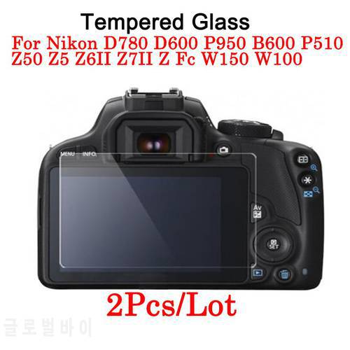 Anti-scratch Tempered Glass Screen Protector For Nikon D780 D600 P950 B600 Z50 Z5 Z6II Z7II Z Fc W150 W100 Protective Film