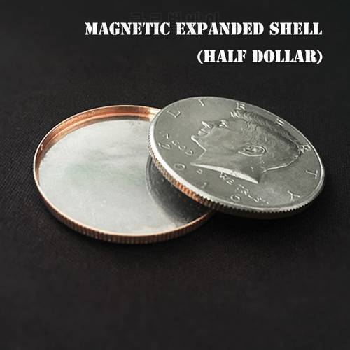 1pc Magnetic Expanded Shell (Half Dollar) Magic Tricks Appear Vanish Magia Magician Accessory Close Up Illusions Props Gimmick