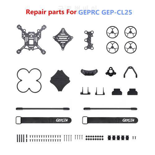 Repair parts For GEPRC GEP-CL25 2.5 inch FPV Racing Drone Quadcopter Frame