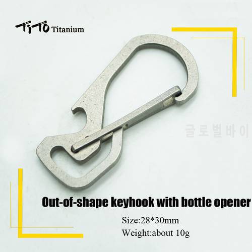 TiTo Titanium alloy out-of-shape EDC with bottle opener outdoors Key chain Hang Buckle Quickdraw Multi-Functional Key Ring