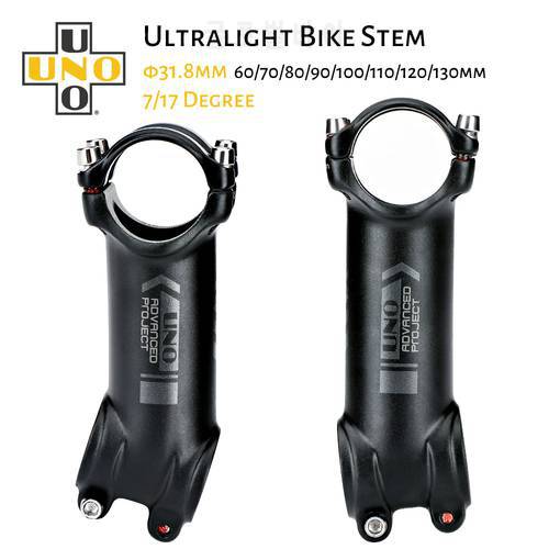UNO Ultralight Bike MTB Stems 7/17 Degrees Road Bicycle Stem 31.8mm 60/70/80/90/100/110/120/130mm Mountain Bicycle Power Parts
