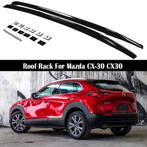 OEM style Roof Rack For Mazda CX-30 CX30 2020 2021 Rails Bar Luggage Carrier Bars top Cross bar Rack Rail Boxes Aluminum alloy