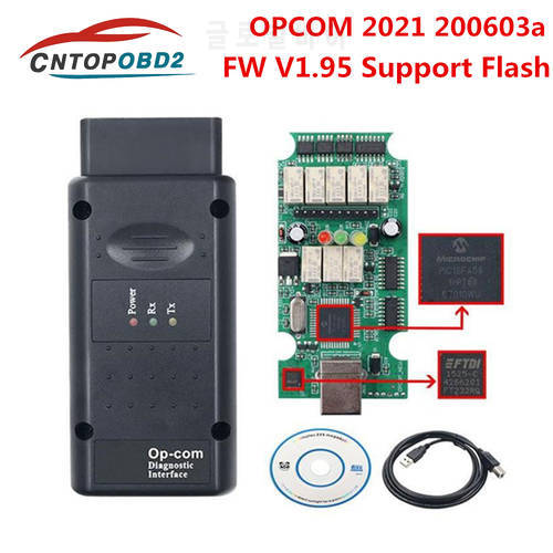 Profession Opcom 2021 200603a OP COM V1.95 Can be Flash For Opel Car Until 2020 OBD2 Scanner Cable PIC18f458 With FTDI