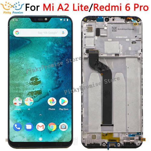 For Xiaomi Redmi 6 Pro LCD Mi A2 Lite LCD Display and Touch Screen With Frame 5.84