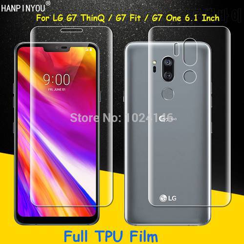 Front / Back Full Coverage Clear Soft TPU Film Screen Protector For LG G7 ThinQ 6.1