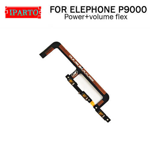 ELEPHONE P9000 Side Button Flex Cable 100% Original Power + Volume button Flex Cable repair parts for ELEPHONE P9000