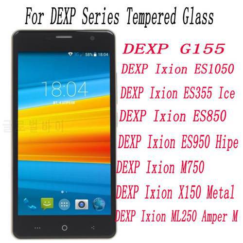 2PCS Screen Protector mobile phone For DEXP Ixion ML250 X150 M750 ES950 ES850 ES355 ES1050 G155 Tempered Glass Film Protective