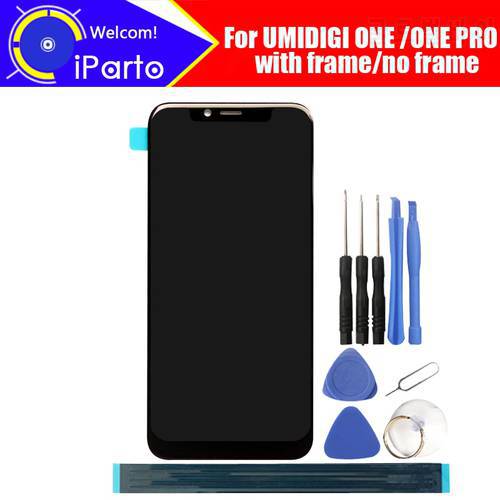 5.9 inch UMIDIGI ONE LCD Display+Touch Screen Digitizer Assembly 100% Original New LCD+Touch Digitizer for UMIDIGI ONE PRO+Tools
