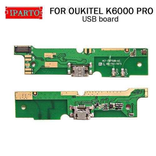 OUKITEL K6000 PRO usb board 100% Original New for usb plug charge board Replacement Accessories for OUKITEL K6000 PRO Cell Phone