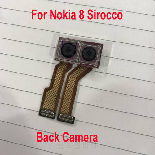 Best Quality Working Well Main Big Rear Back Camera For Nokia 8 Sirocco 8S Mobile Phone Flex Cable Parts