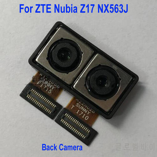 Original Tested Working Front Small Facing / Main Big Rear Back Camera For ZTE Nubia Z17 NX563J NX563H Phone Parts