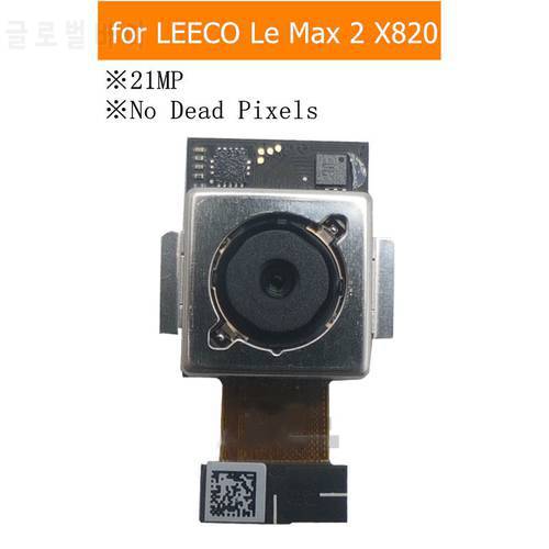for LEECO Le Max 2 X820 Back Camera Big Rear Main Camera Module 21MP Flex Cable Assembly Replacement Repair Parts Snapdragon 820