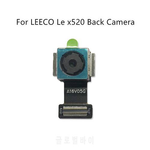 for LEECO Le x520 Back Camera Big Rear Main Camera Module for leEco X 520 Flex Cable Assembly Replacement Repair Parts