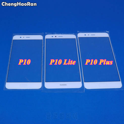 ChengHaoRan Replacement LCD Front Touch Screen Glass Outer Lens For Huawei P10 P10 Lite/Nova Lite P10 Plus