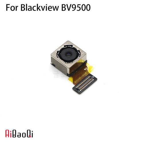 AiBaoQi New Original Blackview BV9500 16.0MP rear camera back camera repair parts replacement for Blackview BV9500 Pro phone