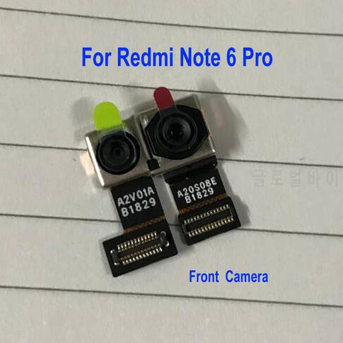 High Quality Original Working Small Flex Facing Front Camera For Xiaomi Redmi Note 6 Pro Note6 Pro Phone Cable Replacement Parts