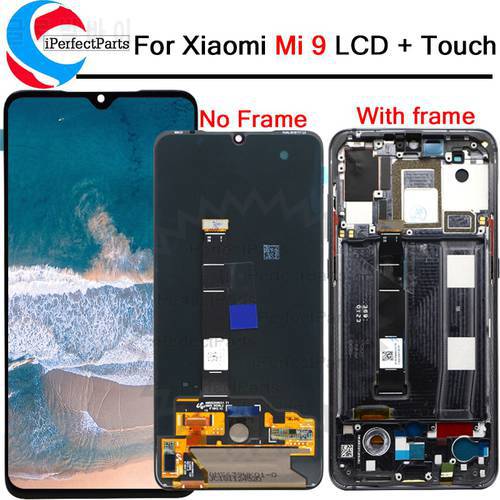 6.39&39&39AMOLED Original LCD For xiaomi Mi 9 LCD Display Touch Screen Digitizer Assembly with frame For xiaomi Mi9 M1902F1G Display