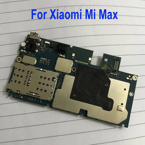 Original Unlock Best Working Mainboard Electronic Panel Motherboard flex Circuits Fee Cable For Xiaomi Mi Max Global FirmWare