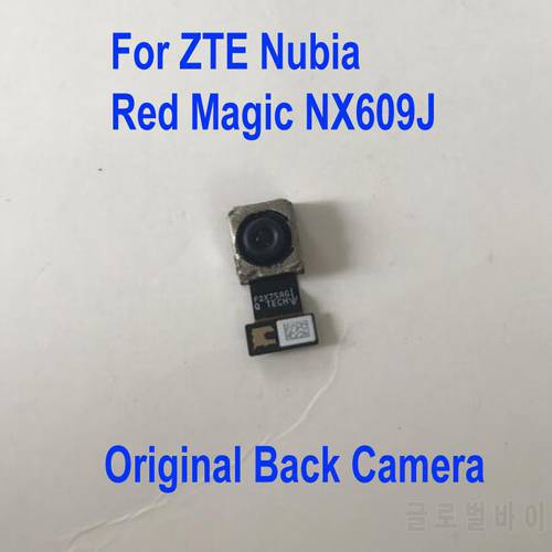 Original Good Working Main Flex Big Rear Back Camera Module For ZTE Nubia Red Magic NX609J Mobile Phone Cable Parts