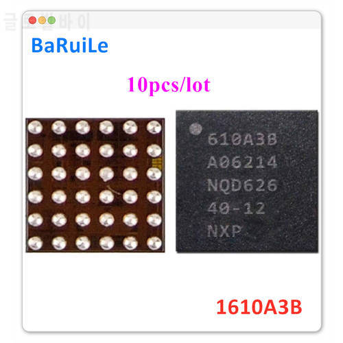 BaRuiLe 10pcs charging IC U2 610A3B for iphone 7 7 Plus 7P 7G charger IC 1610A3B chip U4001 36Pin on Board Ball Repair