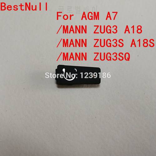 Original AGM A7 Headphone dust plug Earphone Jack Plug For Mann ZUG3 A18/ZUG3S A18S/ZUG3SQ Mobile Phone