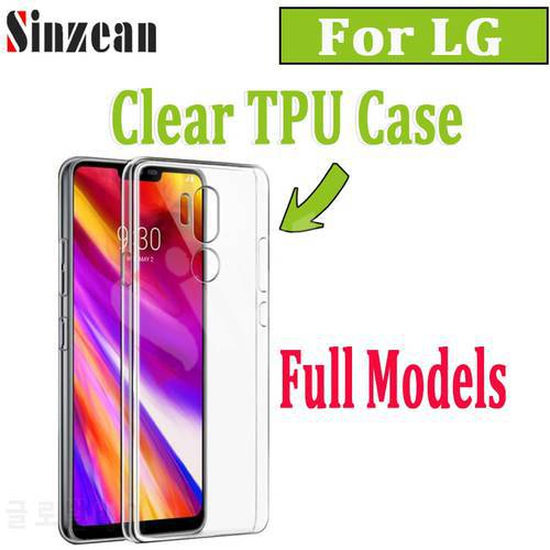 Sinzean 100pcs Soft TPU For LG K50/K40/G8/V30/V40/V50/Q6/Q7/stylus 4/X power 2/G4 stylus/Stylus 2/3/Stylo 5 Silicone Clear Case