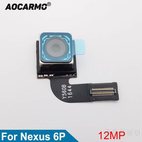 Aocarmo Back Rear Camera Module Flex Cable For Google For Huawei Nexus 6P Main Big Camera