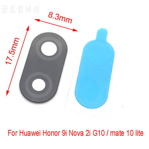 New Rear Back Camera Glass Lens For Huawei Honor 9i Nova 2i Huawei G10 / mate 10 lite Back Camera Lens With Glue High Quality