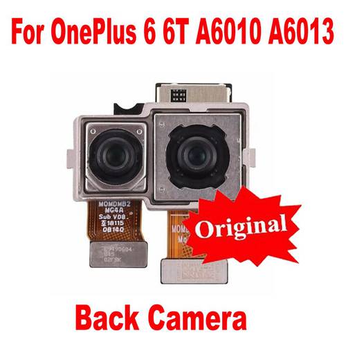 Original Test Working Big Rear Back Camera For Oneplus 6 SIX one plus 6 6T A6010 A6013 Main Camera Phone Flex Cable Parts