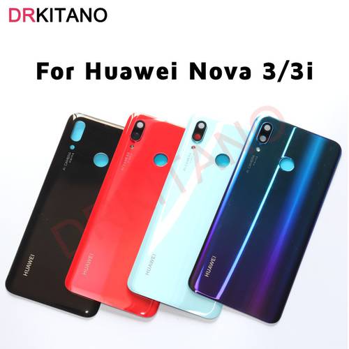 For Huawei Nova 3i Battery Cover Back Glass Rear Door Glass Case Panel For Huawei Nova 3 Battery Cover With Camera Lens Replace