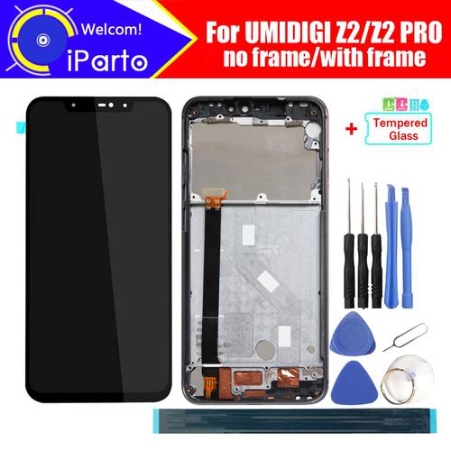 6.2 inch UMIDIGI Z2 LCD Display+Touch Screen Digitizer Assembly 100% Original New LCD+Touch Digitizer for UMIDIGI Z2 PRO+Tools
