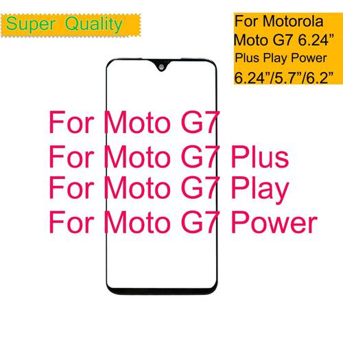 10Pcs/lot For Motorola Moto G7 Plus Play Power Touch Screen Front Outer Glass Panel Lens For Moto G7 LCD Front Touchscreen