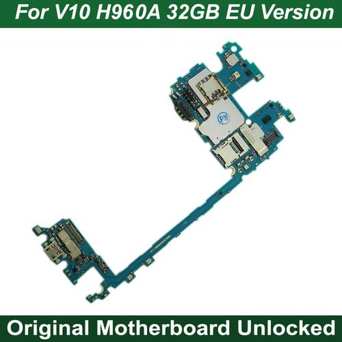 Tested Full Work Original Unlock Electronic Motherboard Circuits Panel For LG V10 H960A H960 Firmware European Version