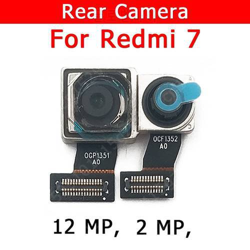 Original Rear Camera For Xiaomi Redmi 7 Redmi7 Back Main Big Camera Module Flex Cable Replacement Spare Parts