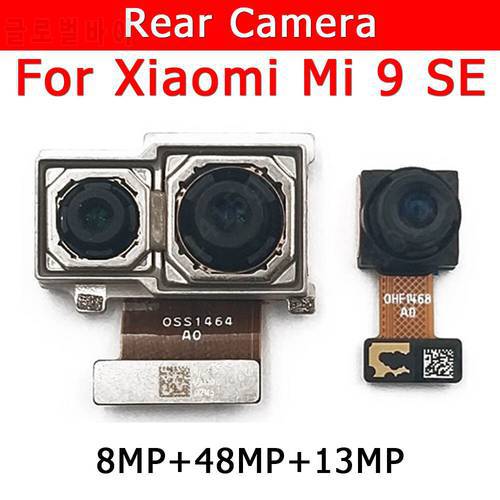 Original Rear Camera For Xiaomi Mi 9 SE Mi9 9SE Back Main Big Camera Module Flex Cable Replacement Spare Parts