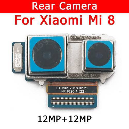 Original Rear Camera For Xiaomi Mi 8 Mi8 Back Main Big Camera Module Flex Cable Replacement Spare Parts