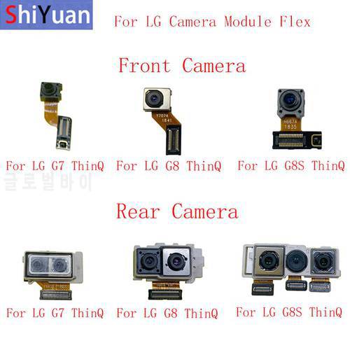 Back Rear Front Camera Flex Cable For LG G7 ThinQ G8 ThinQ G8S ThinQ Main Big Small Camera Module Repair Replacement