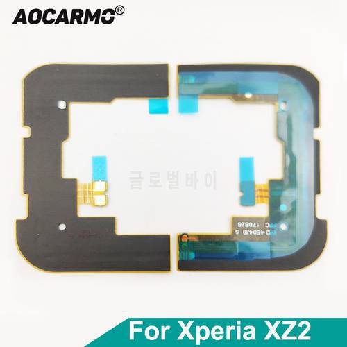Aocarmo Antenna NFC Sensor Module Flex Cable For Sony Xperia XZ2 H8216 H8266 H8296 SOV37 Repair Replacement