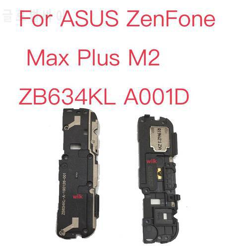 1PCS NEW Loud Speaker For ASUS ZenFone Max Plus M2 ZB634KL A001D Loudspeaker Buzzer Ringer Flex Cable Repair Parts