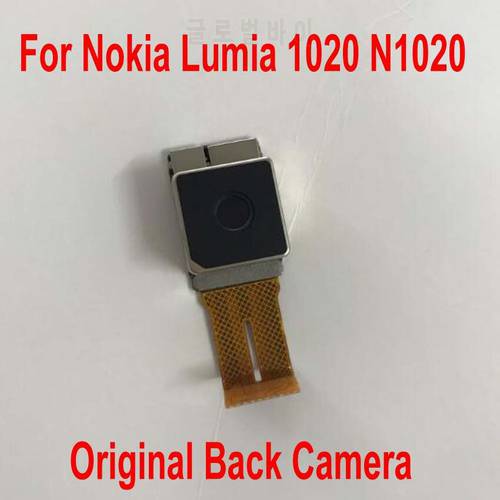 Original Working Main Big Rear Back Camera Module For Nokia Lumia 1020 N1020 Phone Flex Cable parts